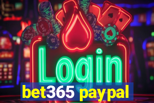 bet365 paypal